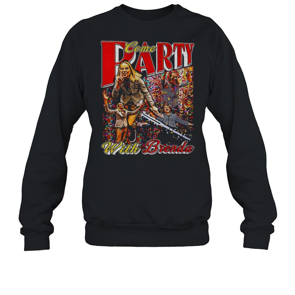 Come Party With Brenda Shirt