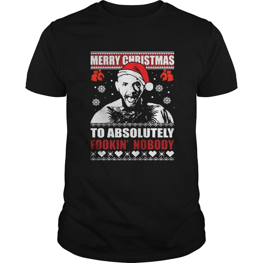 conor-mcgregor-merry-christmas-to-absolutely-fookin-nobody-ugly-shirt-590u5c41 Conor Mcgregor – Merry Christmas To Absolutely Fookin Nobody Ugly Shirt