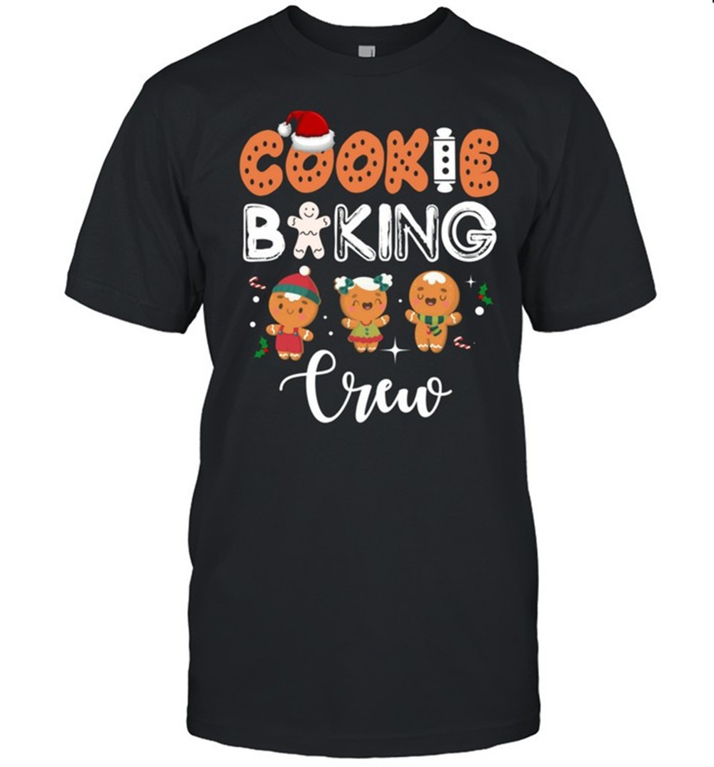 cookie-baking-crew-christmas-gingerbread-team-shirt-8alk2fmz Cookie Baking Crew Christmas Gingerbread Team shirt