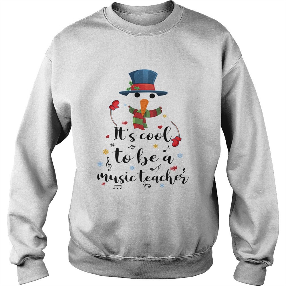 Cool To Be A Music Teacher Snowman Christmas Gift TShirt