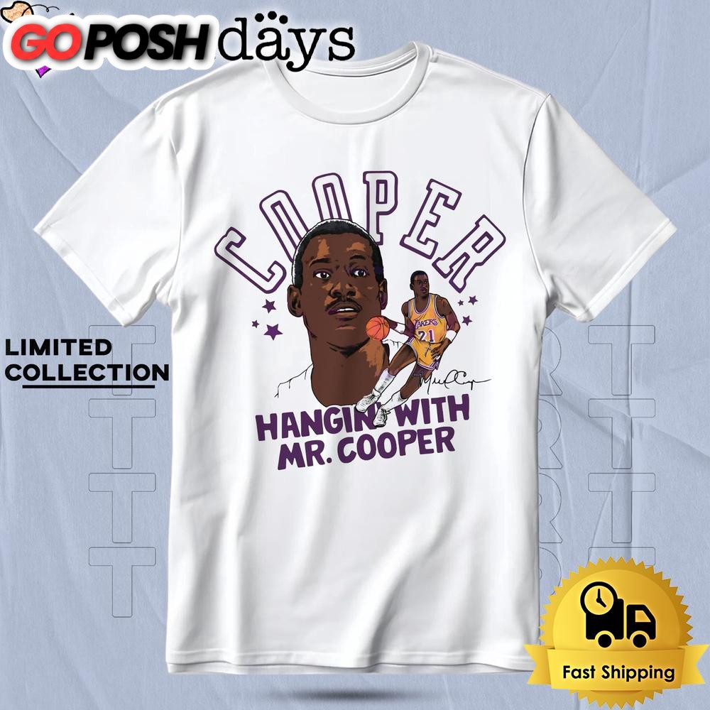 Cooper Hangin With Mr Cooper Lakers T Shirt