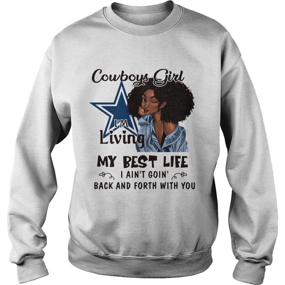 Cowboys girl Im Living my best life shirt