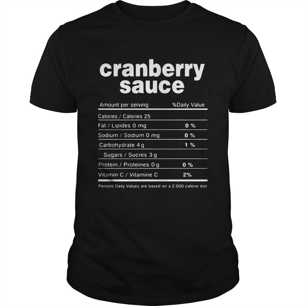 cranberry-sauce-christmas-food-nutrition-facts-shirt-0791ytno Cranberry Sauce Christmas Food Nutrition Facts Shirt
