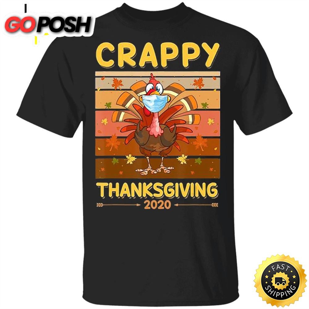 Crappy Thanksgiving 2025 T-Shirt Turkey Wearing Mask Vintage Shirt Designs Holiday Gifts