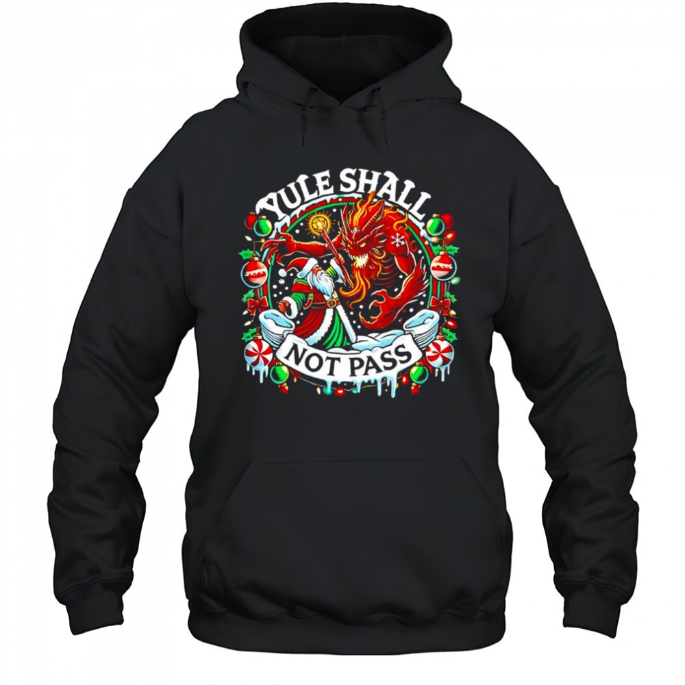 Creepmas Yule shall not pass Wizard Santa Christmas shirt