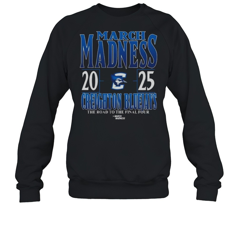 Creighton Bluejays 2025 Ncaa Di Mens Tournament March Madness The Road To The Final Four Shirt
