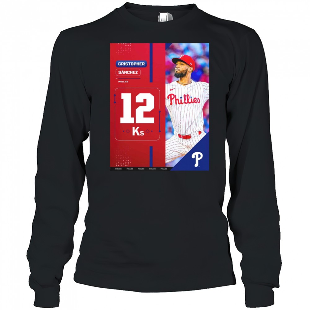 cristopher-sanchez-philadelphia-phillies-mlb-2025-a-career-high-with-12-strikeou-sokf4sp5 Cristopher Sanchez Philadelphia Phillies MLB 2025 A Career High With 12 Strikeouts Shirt