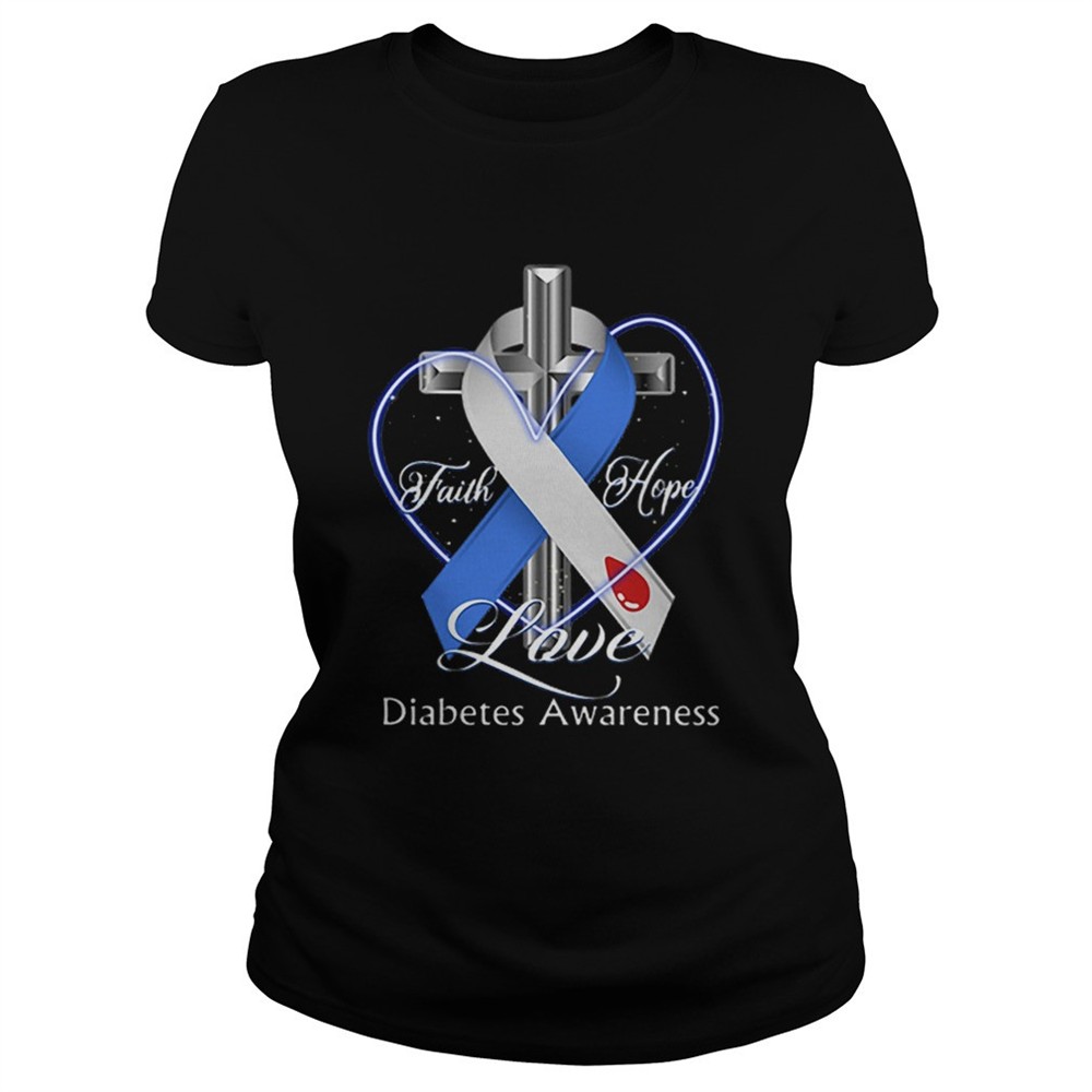 cross-faith-hope-love-diabetes-awareness-shirt-p71sxr96 Cross faith hope love Diabetes Awareness shirt