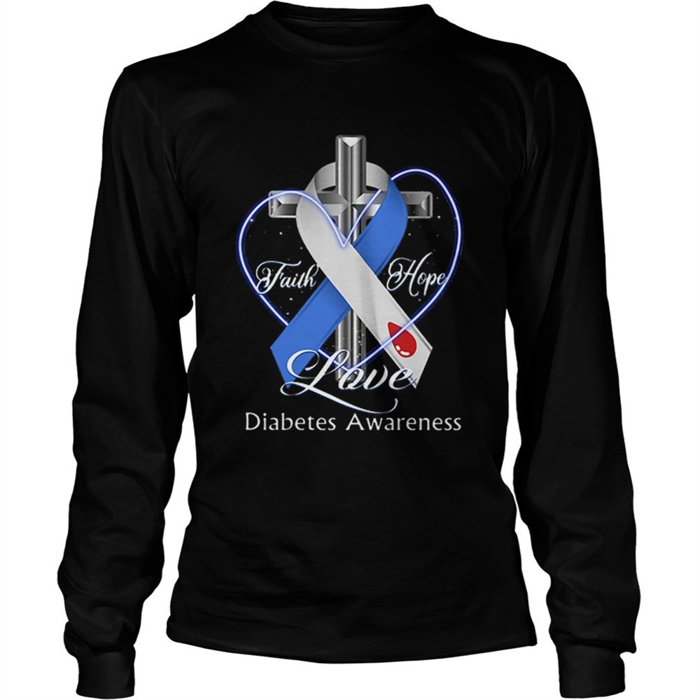 cross-faith-hope-love-diabetes-awareness-shirt-p71sxr96 Cross faith hope love Diabetes Awareness shirt