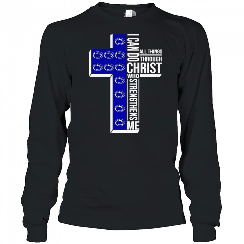 cross-i-can-do-all-things-through-christ-who-strengthens-me-penn-state-nittany-l-wegu0i37 Cross I can do all things through Christ who strengthens me Penn State Nittany Lions shirt