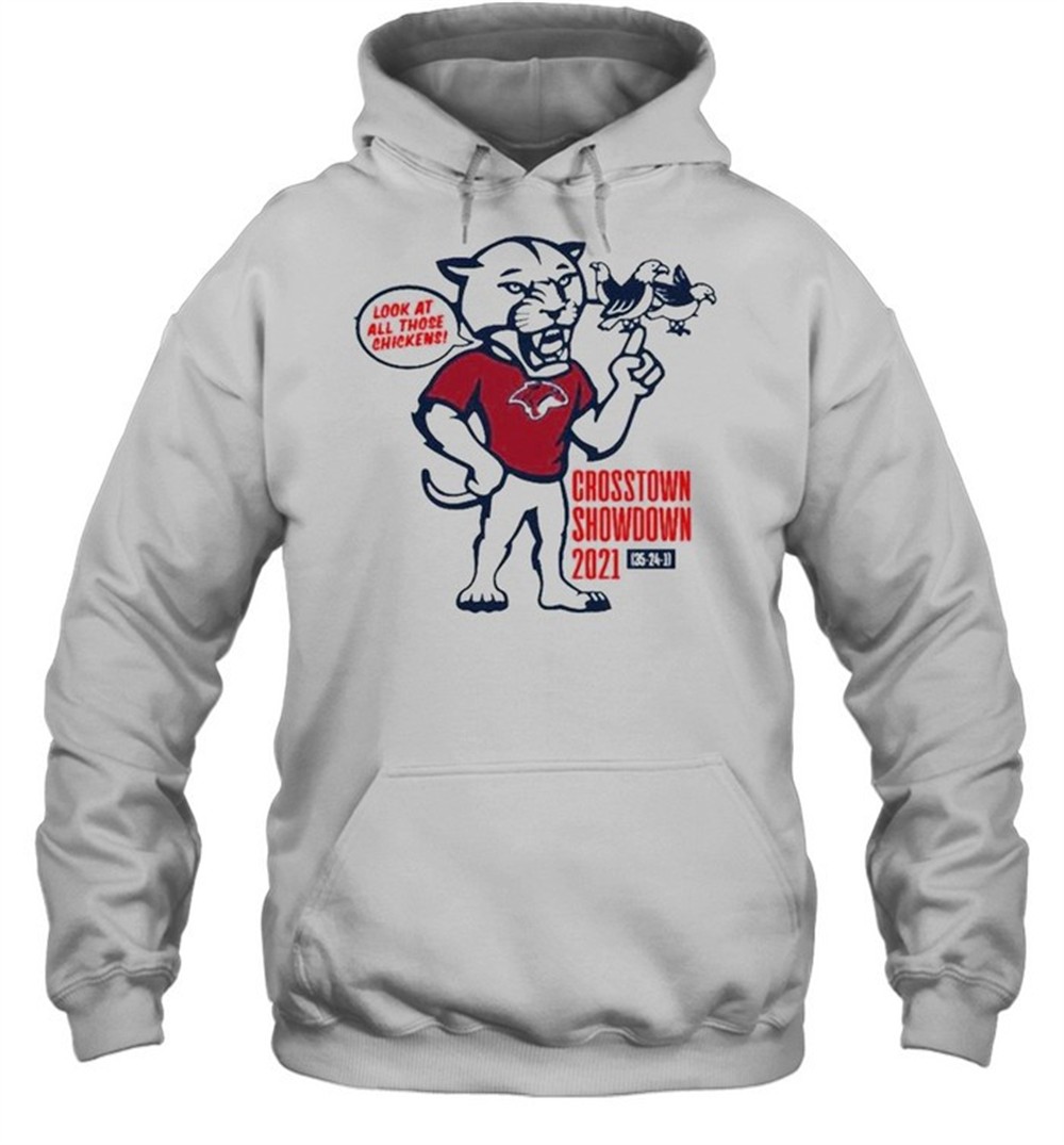 Crosstown Showdown 2021 look at all those chickens shirt