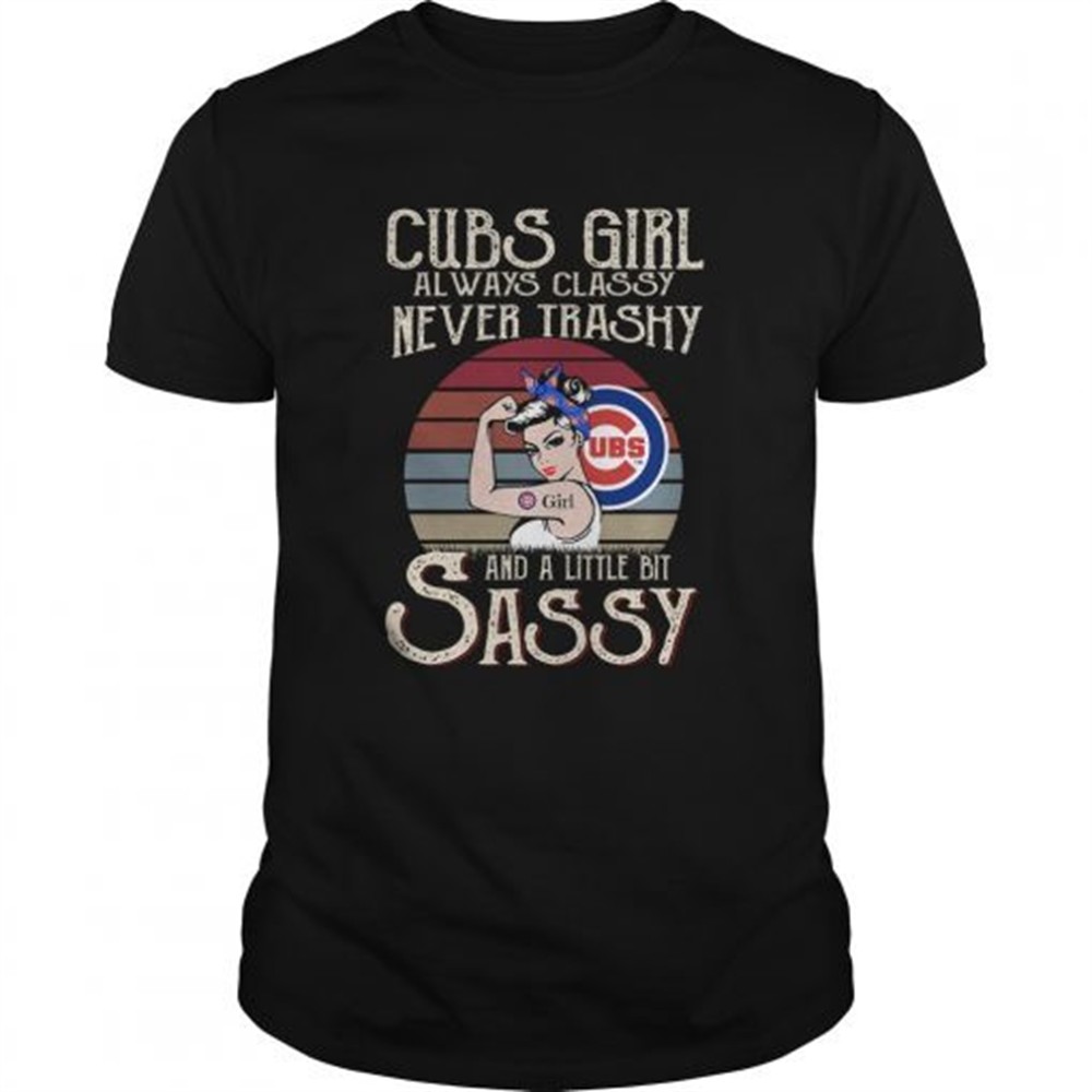 cubs-girl-always-classy-never-trashy-and-a-little-bit-sassy-shirt-tht7yu10 Cubs Girl Always Classy Never Trashy And A Little Bit Sassy shirt