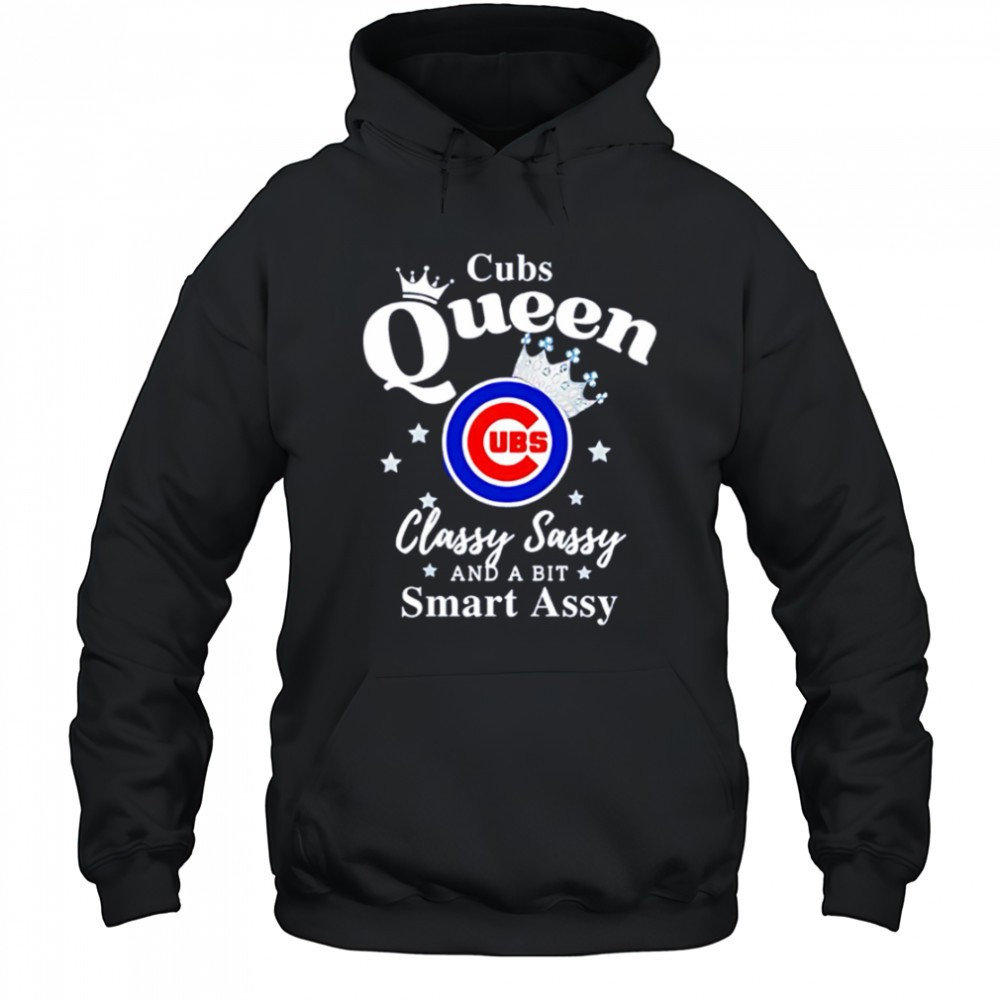 Cubs Queen Classy Sassy And A Bit Smart Assy logo shirt