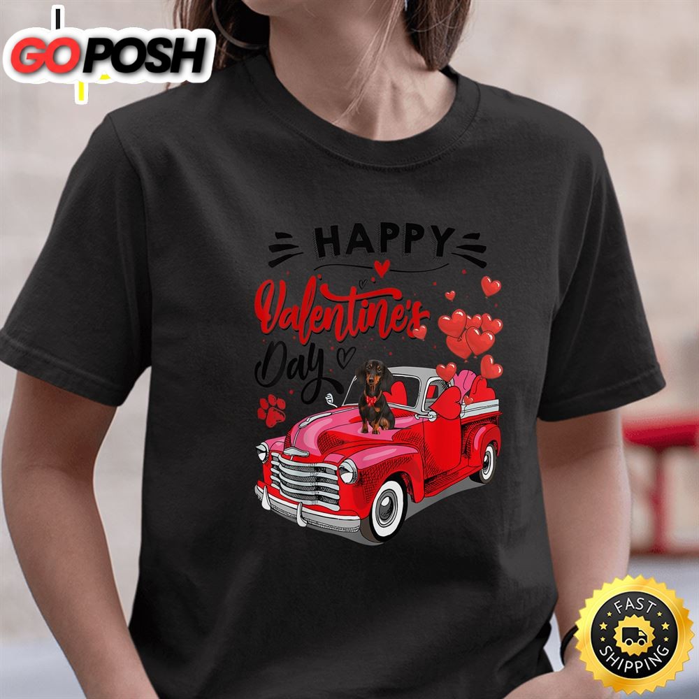 Cute Dachshund Dog Red Truck Happy Valentines Day Valentine T-Shirt