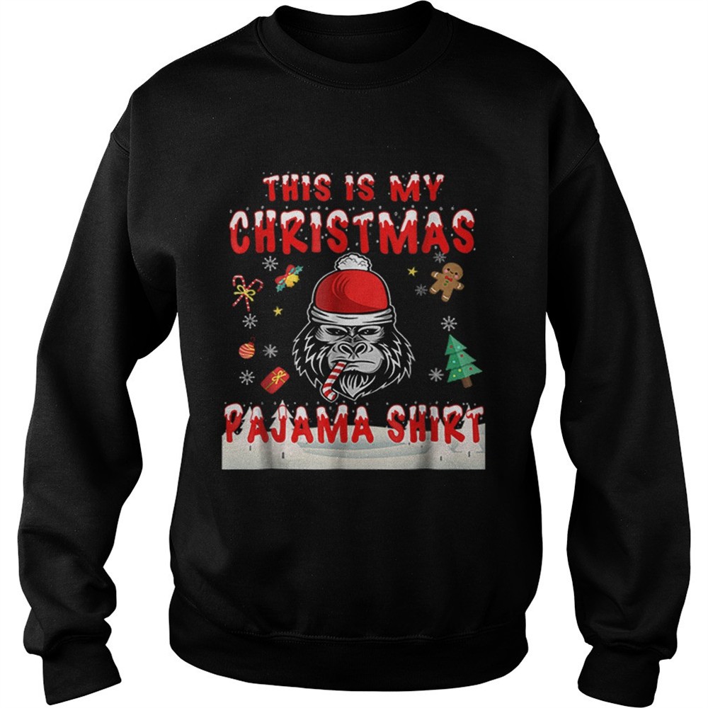Cute Gorilla This Is My Christmas Pajama shirt