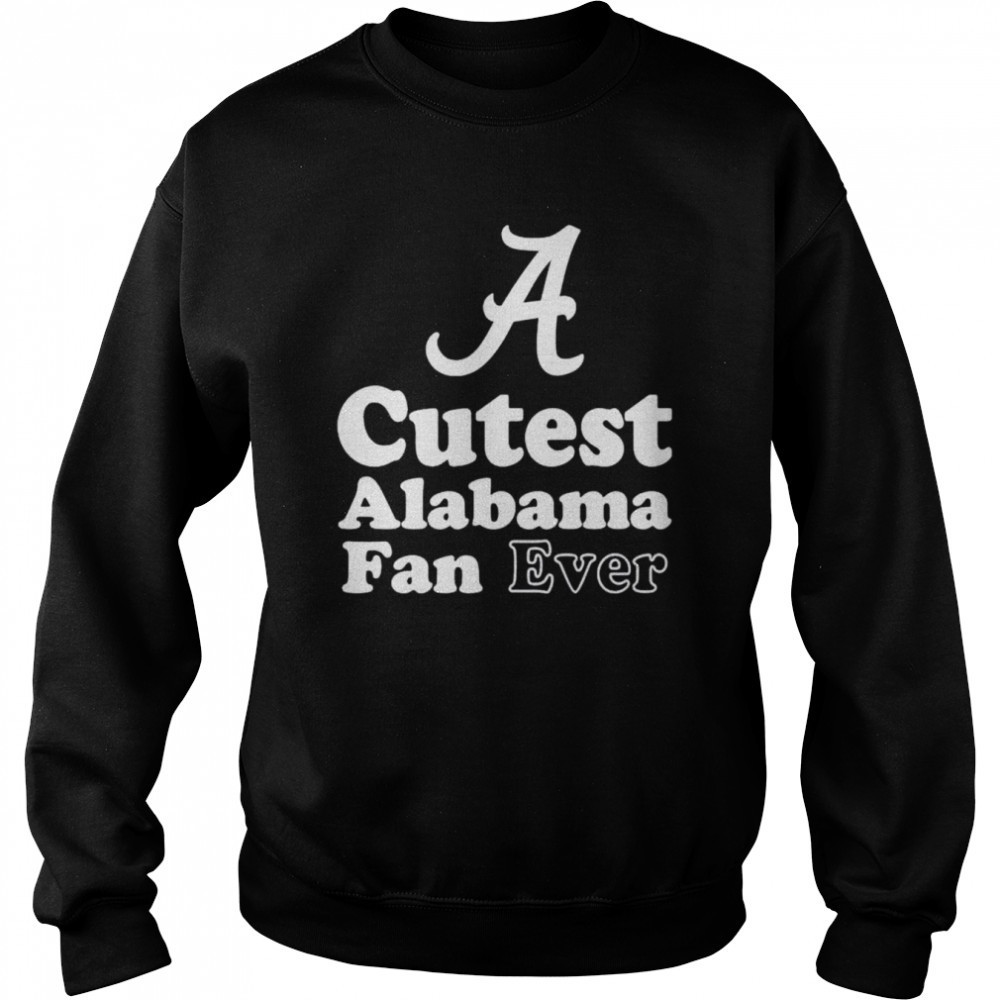 cutest-alabama-fan-ever-shirt-iyouz2r5 Cutest Alabama fan ever shirt
