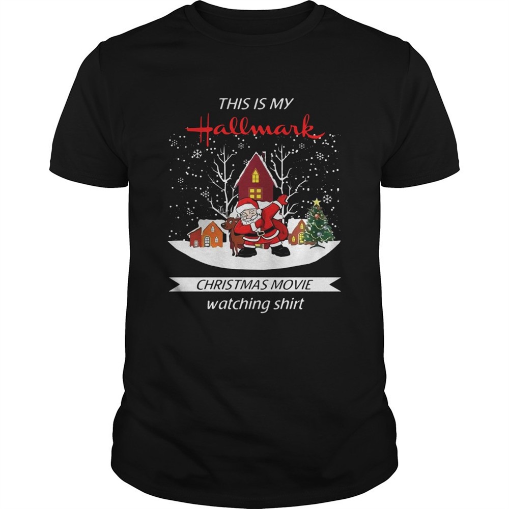 dabbing-santa-claus-this-is-hallmark-christmas-movie-watching-shirt-n5bbdrus Dabbing Santa Claus This Is Hallmark Christmas Movie Watching Shirt