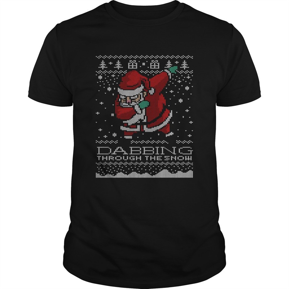 dabbing-through-the-snow-santa-ugly-christmas-shirt-gqfnuo7e Dabbing Through The Snow Santa Ugly Christmas shirt