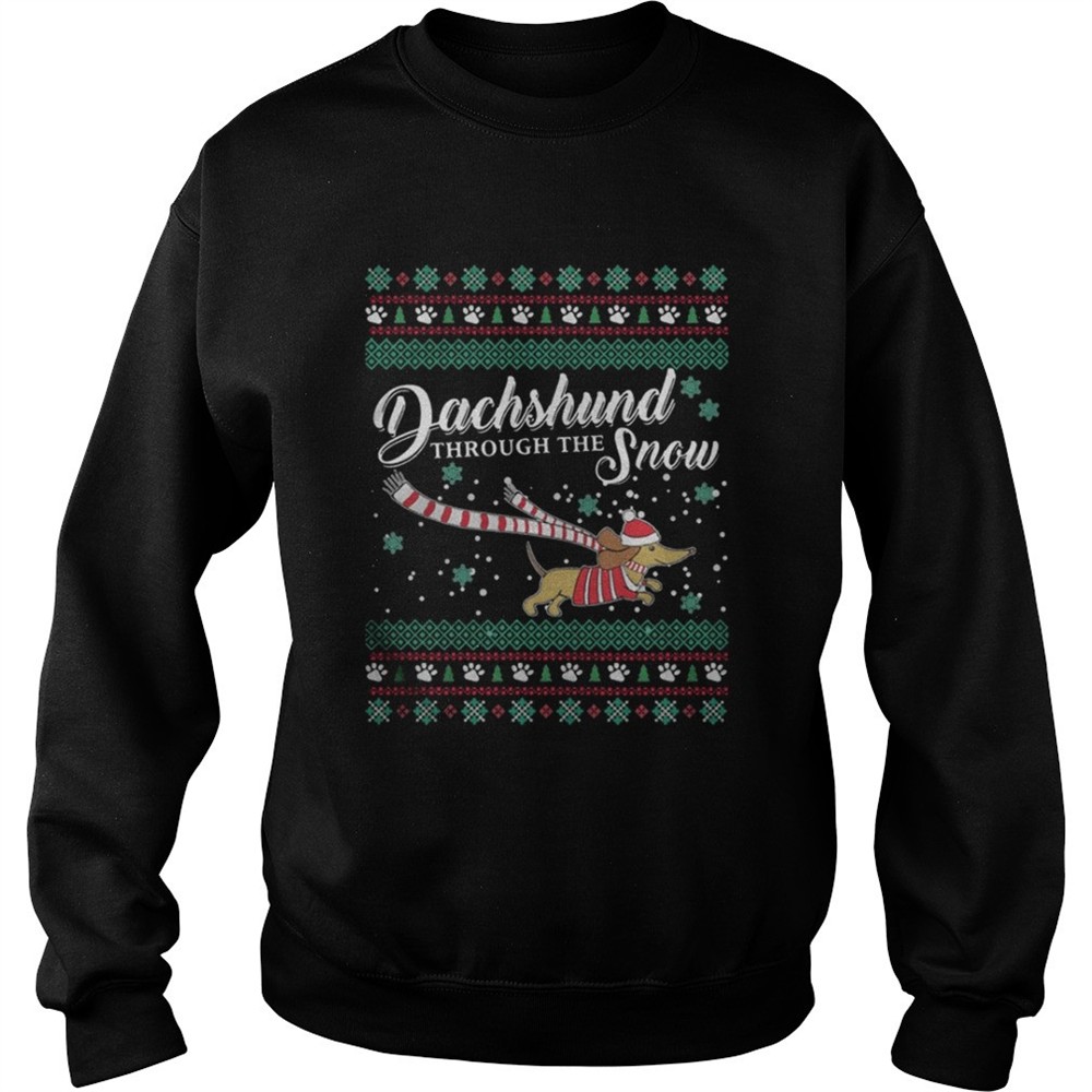 Dachshund through the snow shirt