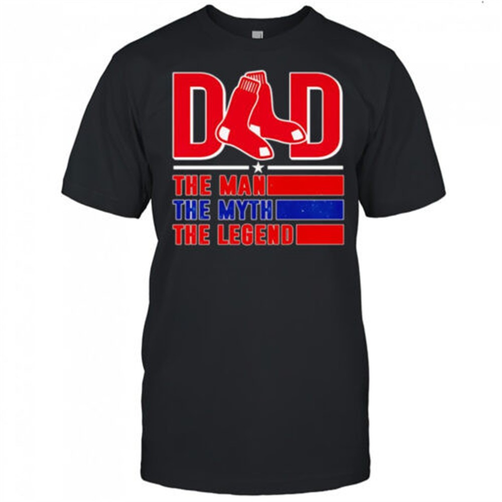 dad-the-man-the-myth-the-legend-boston-red-sox-shirt-2y79yct6 Dad the man the myth the Legend Boston Red Sox shirt