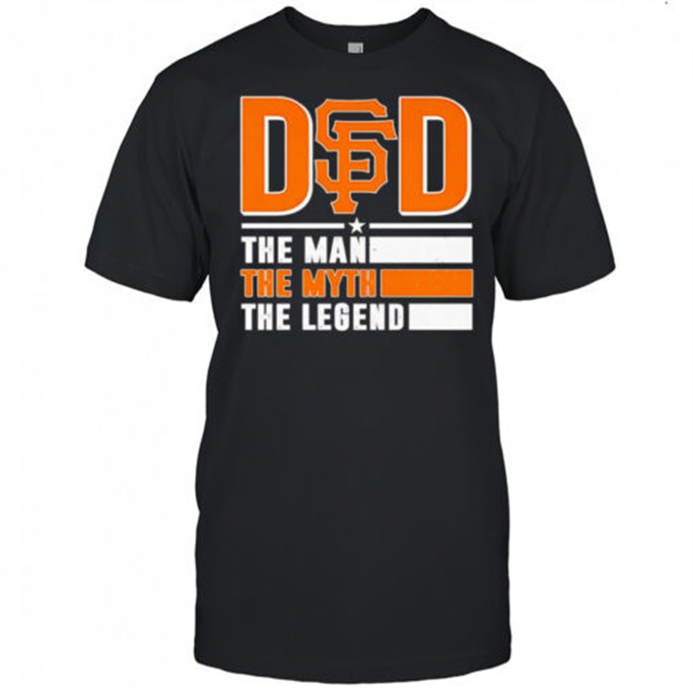 dad-the-man-the-myth-the-legend-san-francisco-giants-shirt-0o68nfig Dad the man the myth the Legend San Francisco Giants shirt