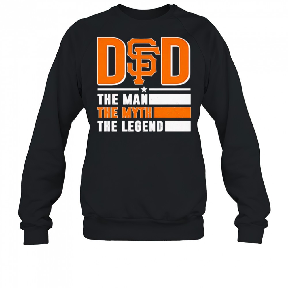 dad-the-man-the-myth-the-legend-san-francisco-giants-shirt-0o68nfig Dad the man the myth the Legend San Francisco Giants shirt