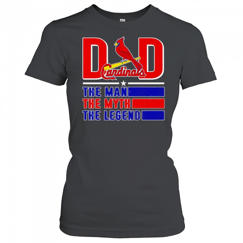 dad-the-man-the-myth-the-legend-st-louis-cardinals-shirt-7tbcrzcm Dad the man the myth the Legend St Louis Cardinals shirt