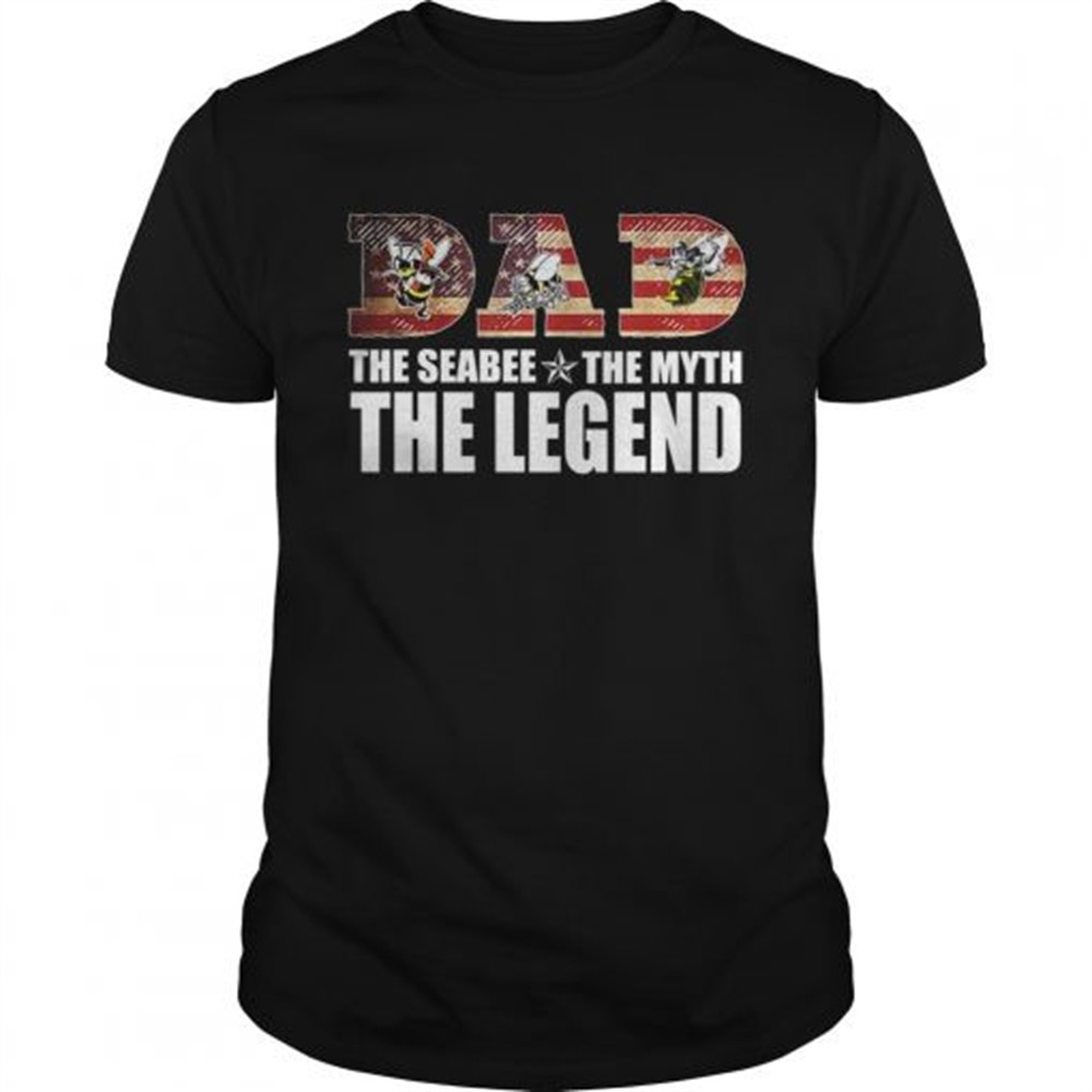 dad-the-seabee-the-myth-the-legend-tshirt-lyjo35b5 Dad The Seabee The Myth The Legend TShirt