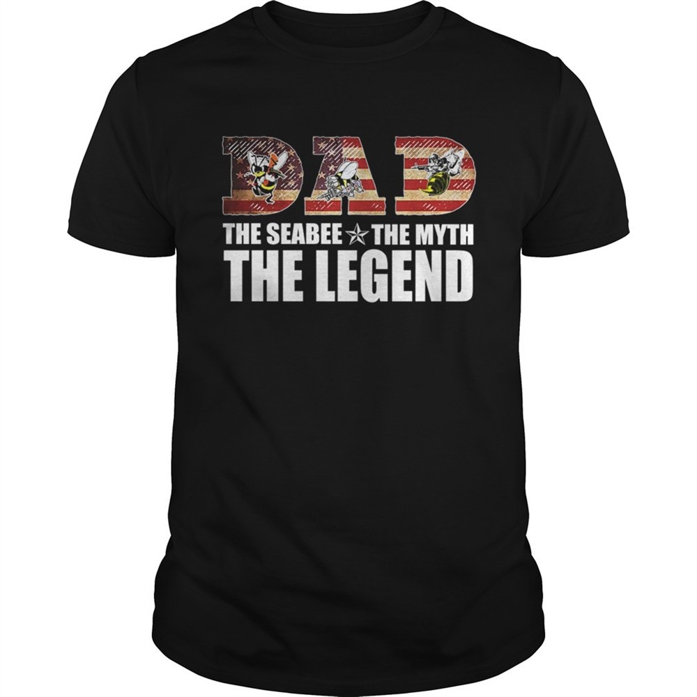 dad-the-seabee-the-myth-the-legend-tshirt-lyjo35b5 Dad The Seabee The Myth The Legend TShirt