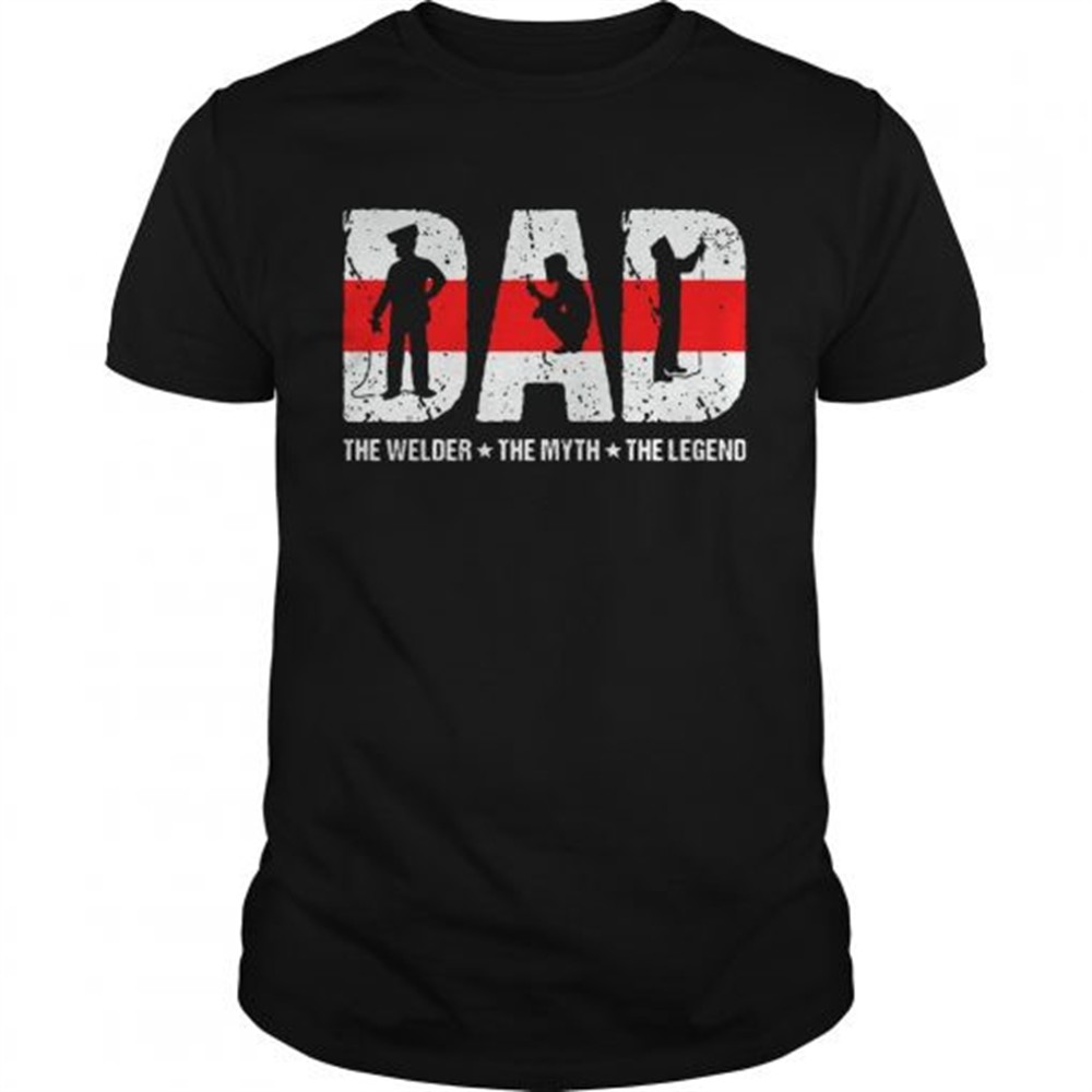 dad-the-welder-the-myth-the-legend-shirt-lp9o3eg4 Dad The Welder The Myth The Legend shirt