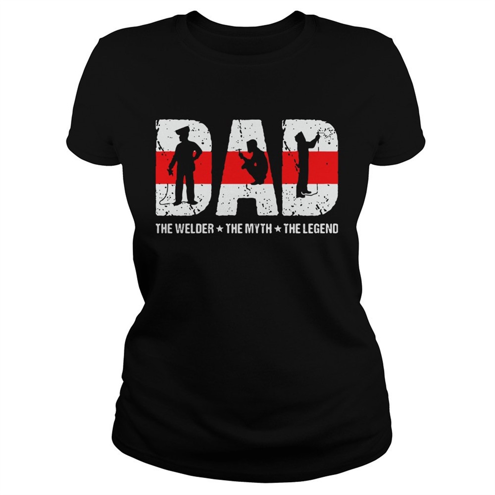 dad-the-welder-the-myth-the-legend-shirt-lp9o3eg4 Dad The Welder The Myth The Legend shirt