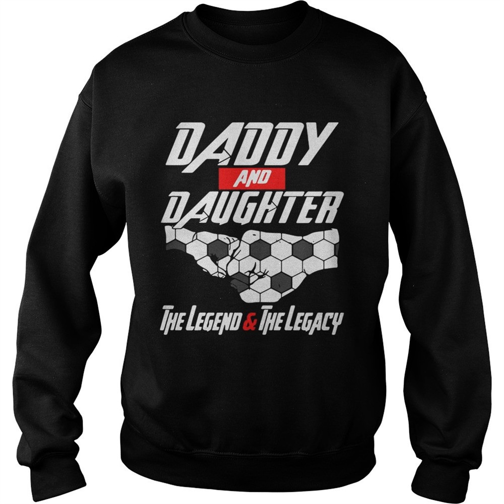 daddy-and-daughter-the-legend-and-the-legacy-shirt-6bztk6r2 Daddy and daughter the legend and the legacy shirt