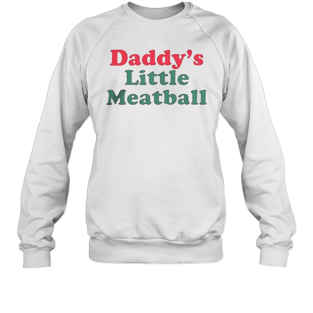 Daddys Little Meatball Italian Shirt