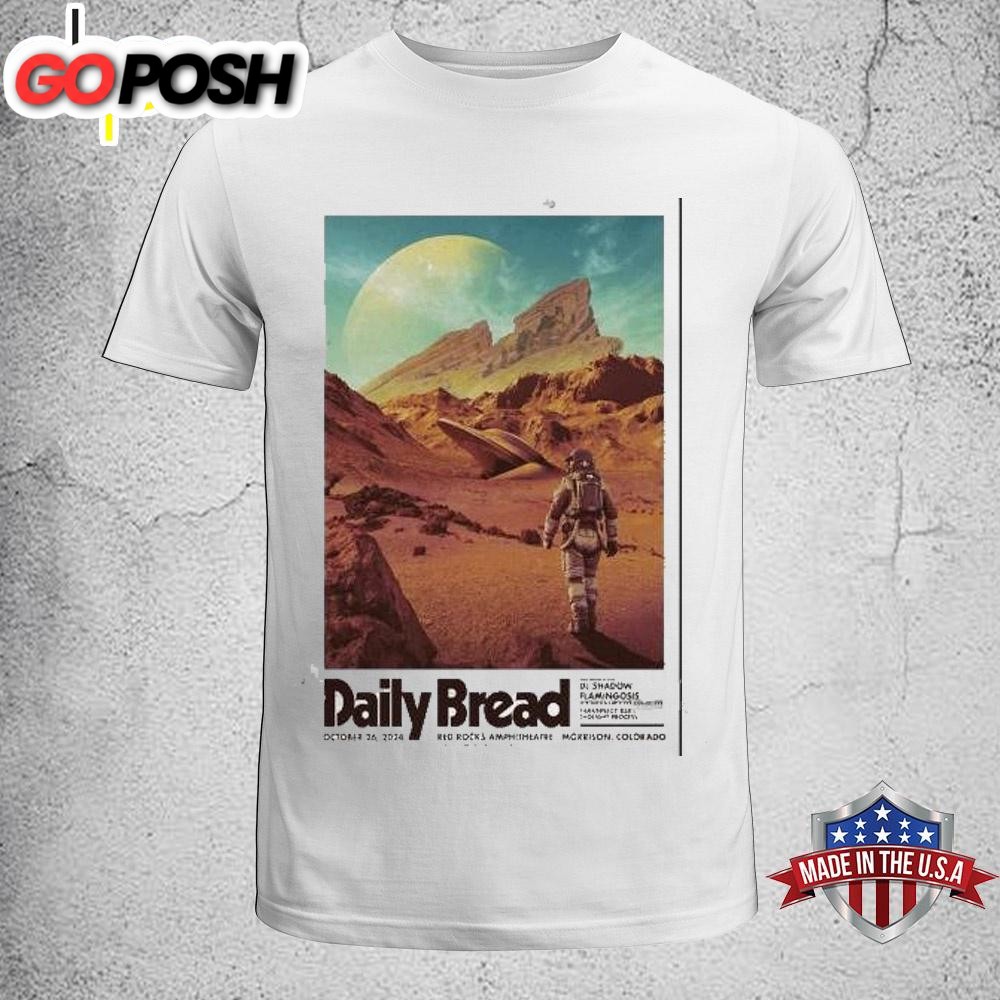 Daily Bread October 26 2024 Red Rocks Amphitheatre Go In The Wild Unisex T-Shirt
