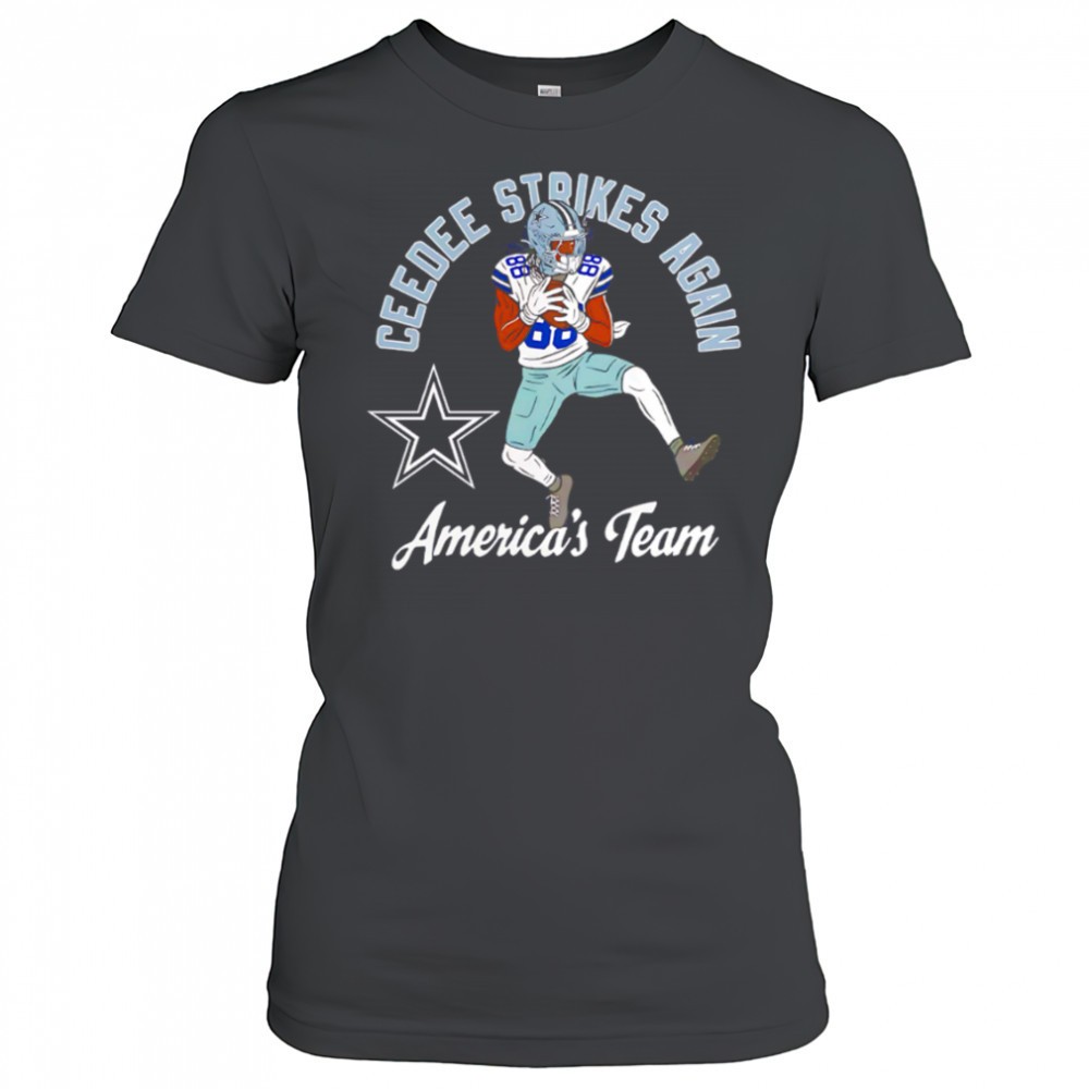 dallas-cowboys-ceedee-strikes-again-americas-team-shirt-gwj8u8ap Dallas Cowboys CeeDee Strikes Again Americas Team shirt