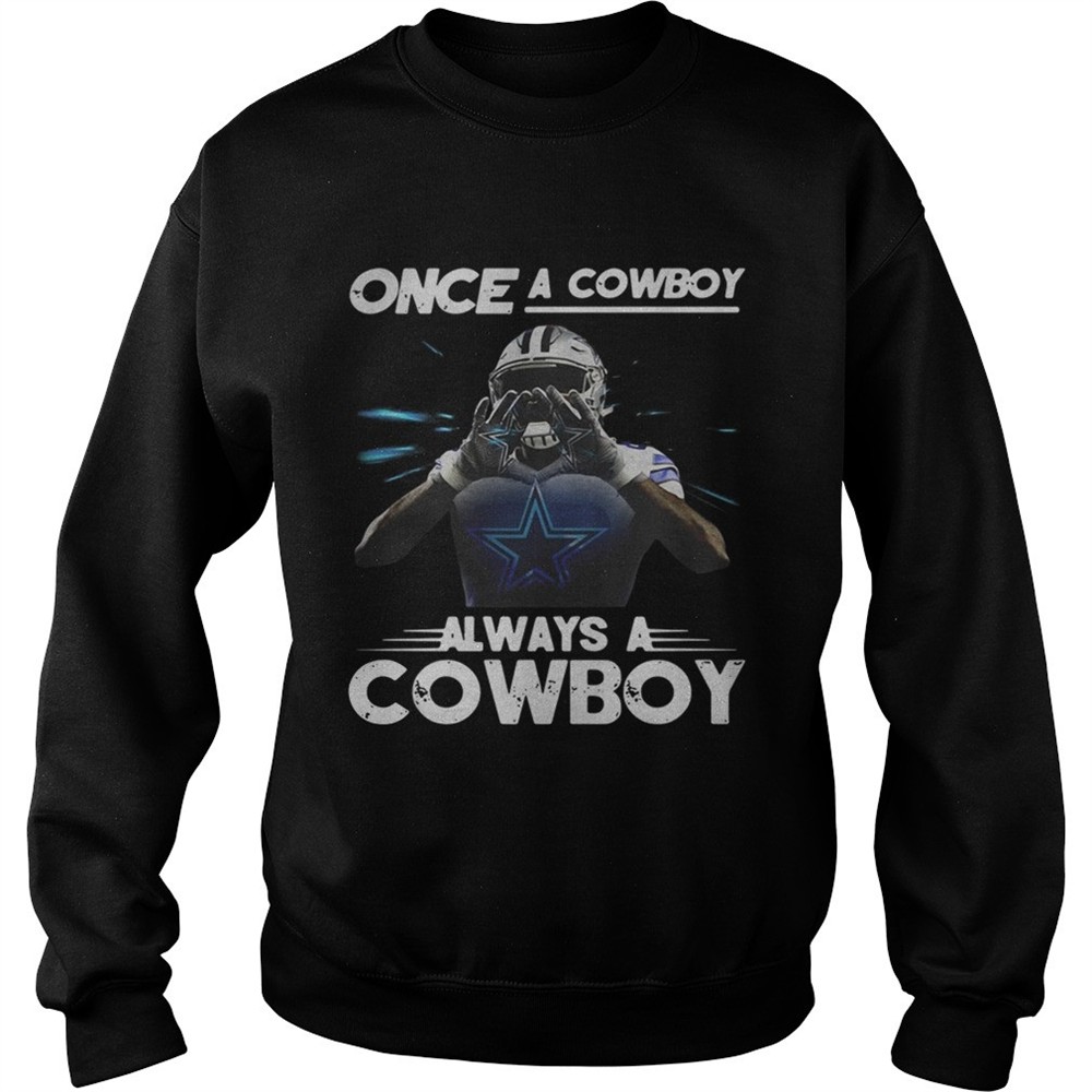 Dallas Cowboys once a Cowboy always a Cowboy shirt