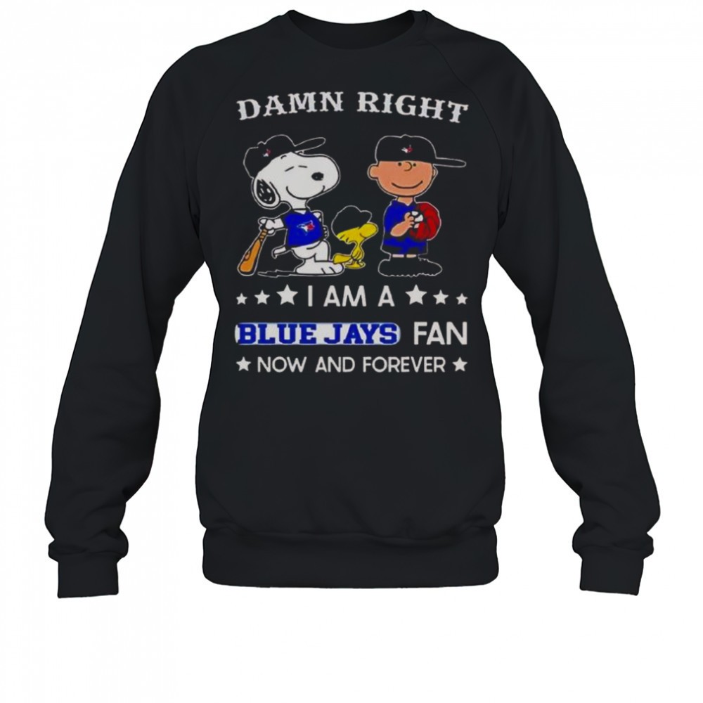 damn-right-i-am-a-blue-jays-fan-now-and-forever-snoopy-and-charlie-brown-t-shirt-p3zml8vi Damn Right I Am A Blue Jays Fan Now And Forever Snoopy And Charlie Brown T-Shirt