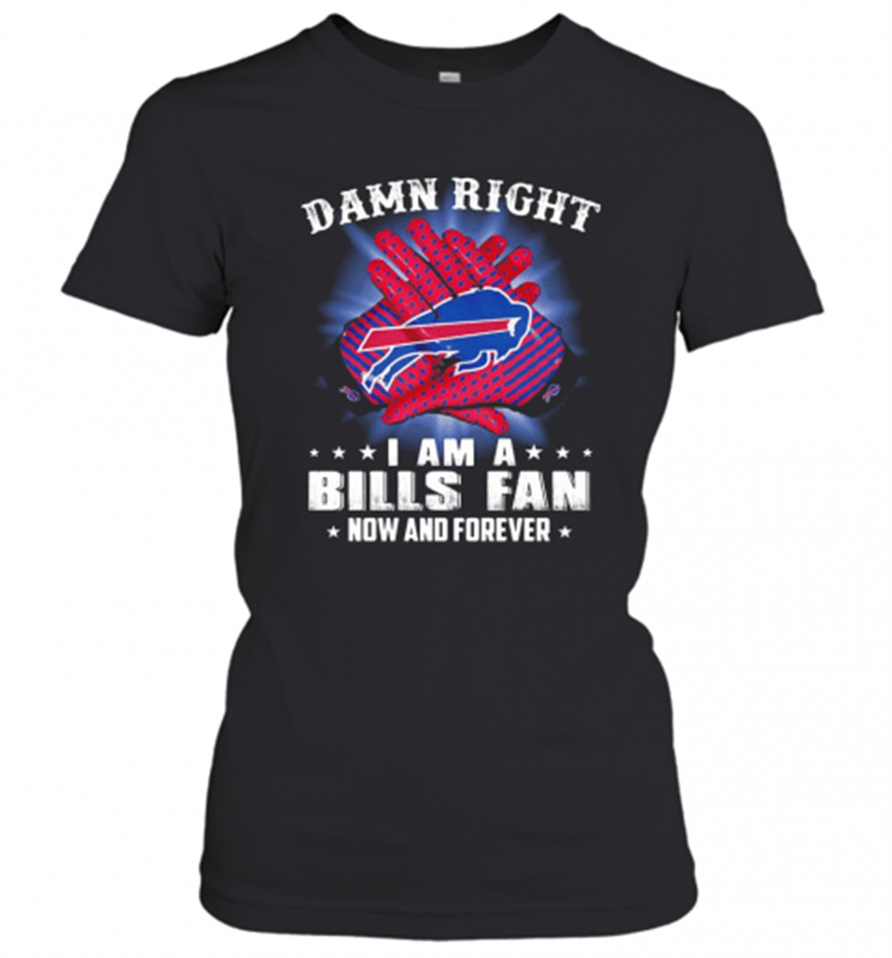 damn-right-i-am-a-buffalo-bills-fan-now-and-forever-stars-t-shirt-c2cxd7o0 Damn Right I Am A Buffalo Bills Fan Now And Forever Stars T-Shirt