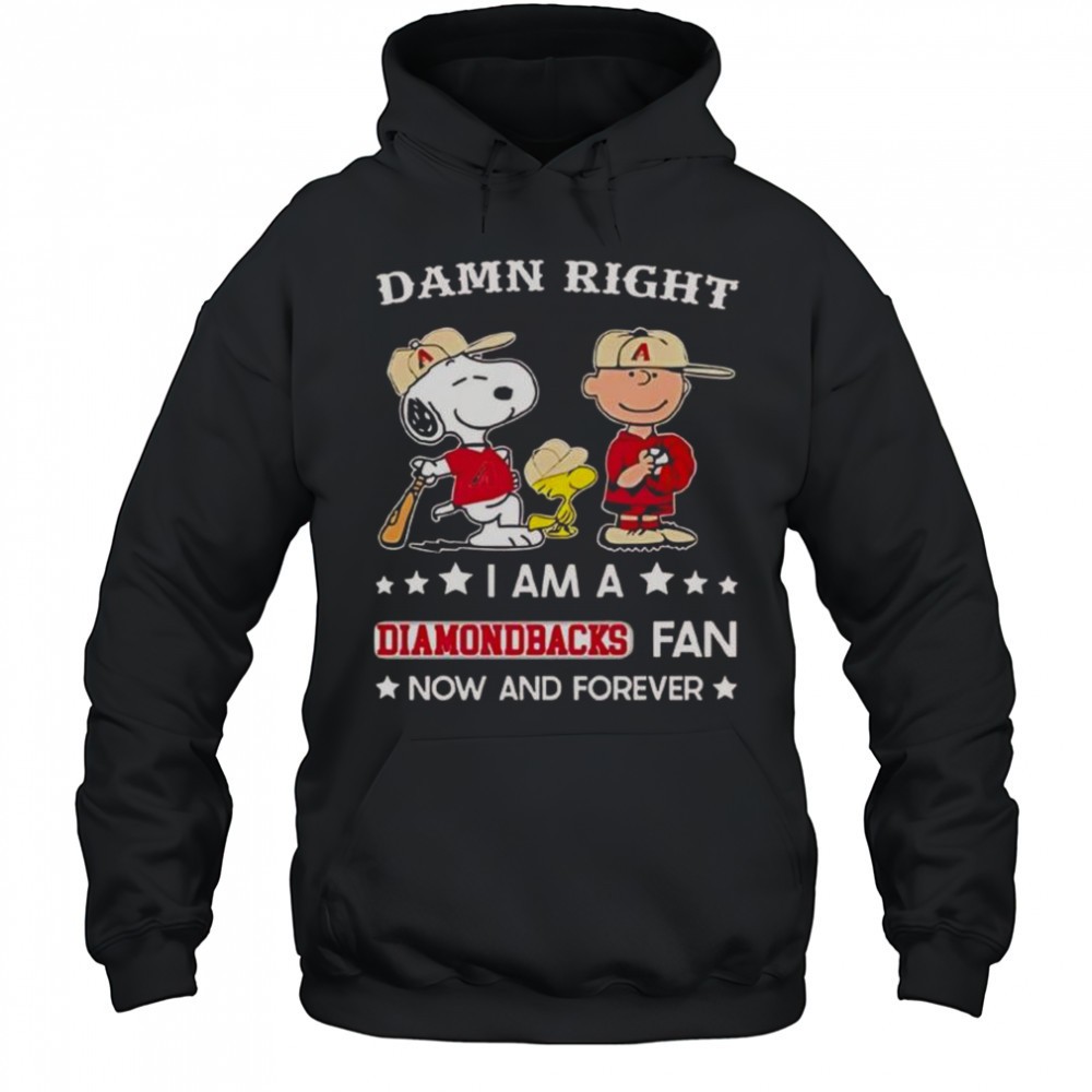Damn Right I Am A Diamondbacks Fan Now And Forever Snoopy And Charlie Brown T-Shirt