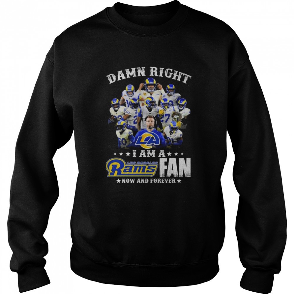 damn-right-i-am-a-los-angeles-rams-fan-now-and-forever-shirt-hf5ks42x Damn right I am a Los Angeles Rams fan now and forever shirt