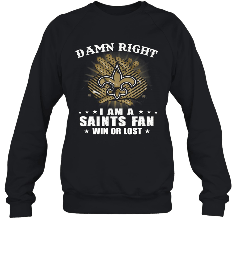 damn-right-i-am-a-new-orleans-saints-fan-win-or-lost-stars-t-shirt-y6xk0lsx Damn Right I Am A New Orleans Saints Fan Win Or Lost Stars T-Shirt