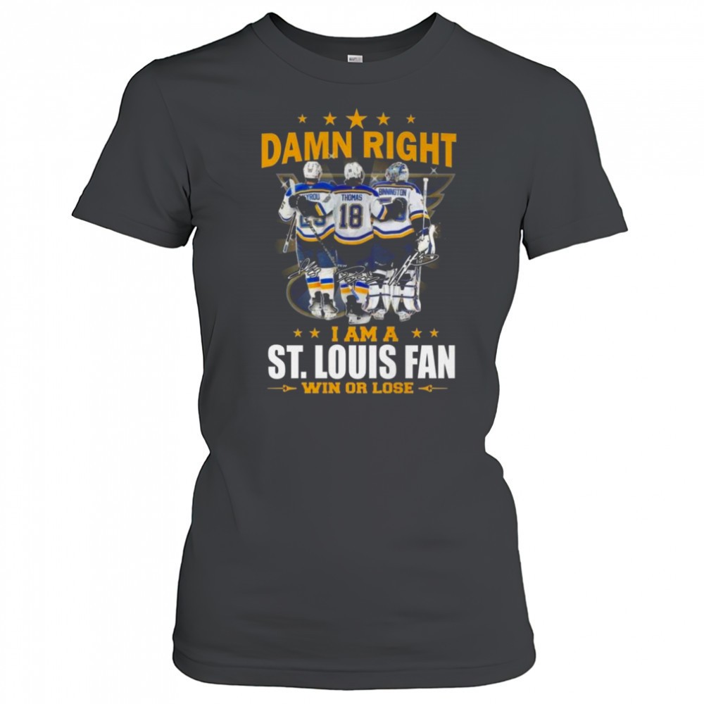 damn-right-i-am-a-st-louis-blues-win-or-lose-signatures-2025-shirt-59yasyn7 Damn Right I Am A St. Louis Blues Win Or Lose Signatures 2025 Shirt