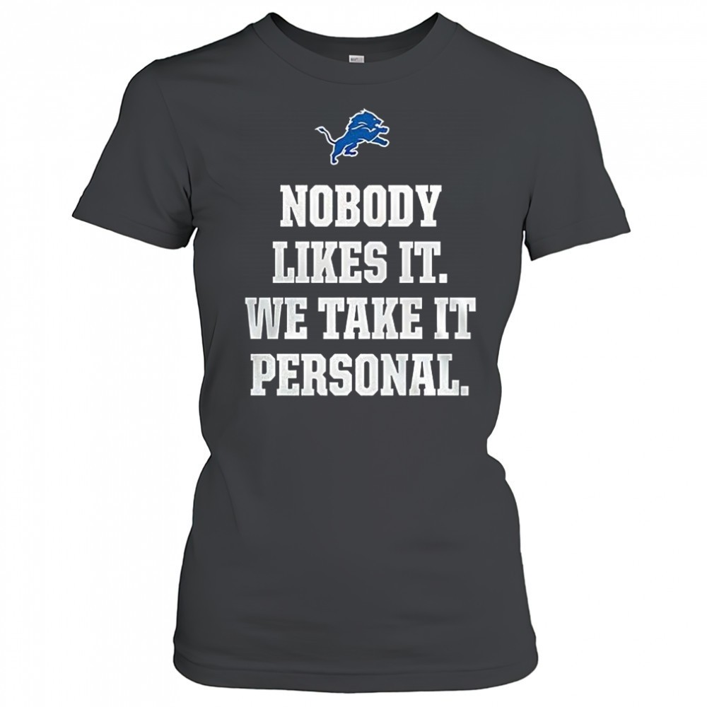 dan-campbell-nobody-like-it-we-take-it-personal-shirt-30wdjrvt Dan Campbell nobody like it we take it personal shirt