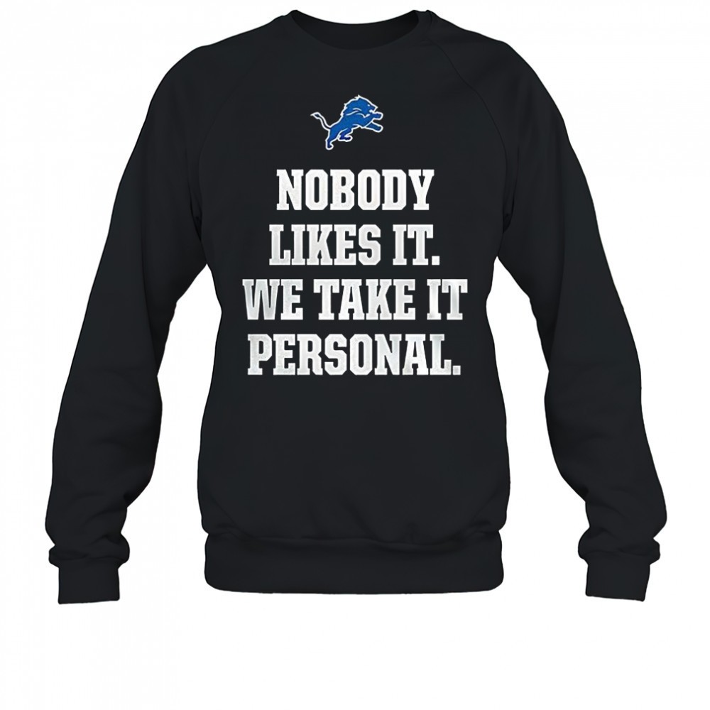 dan-campbell-nobody-like-it-we-take-it-personal-shirt-30wdjrvt Dan Campbell nobody like it we take it personal shirt