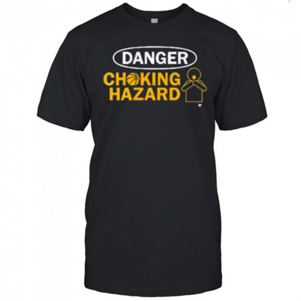 danger-choking-hazard-indiana-pacers-basketball-t-shirt-47rb2gkl Danger Choking Hazard Indiana Pacers Basketball t-shirt