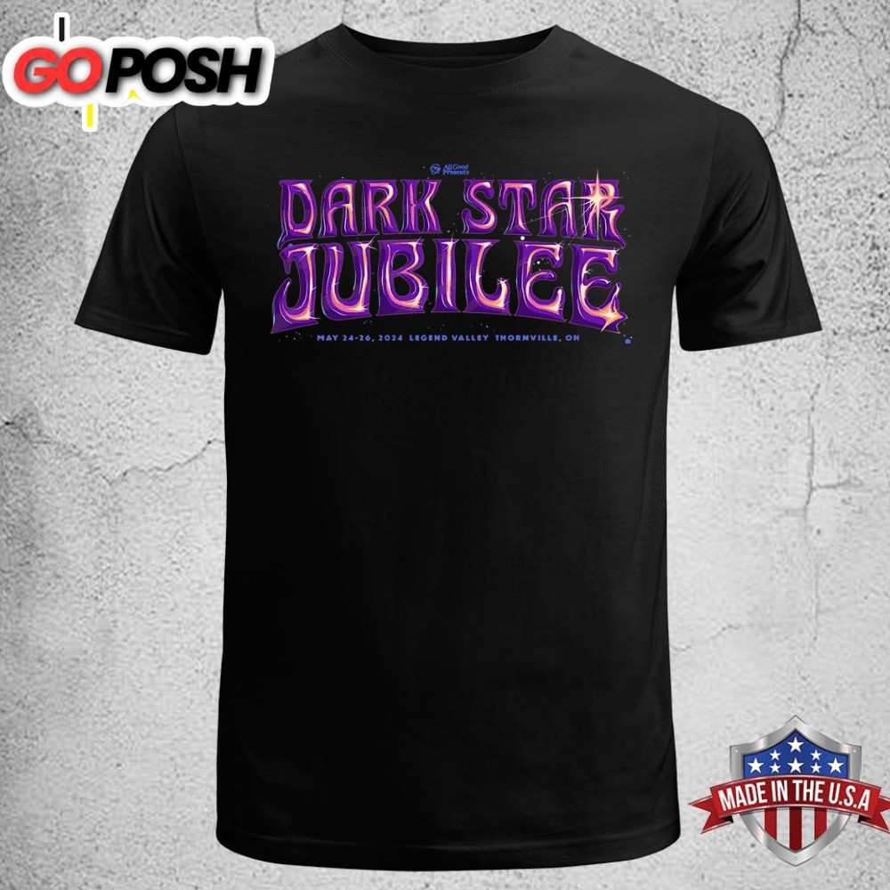 Dark Star Jubilee 2025 Tour Fri May 24 2025 T-shirt