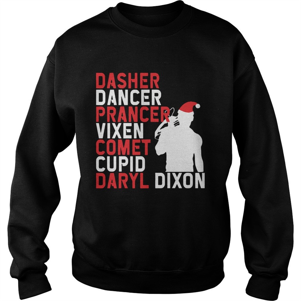 Dasher Dancer Prancer Comet Cupid Daryl Dixons shirt