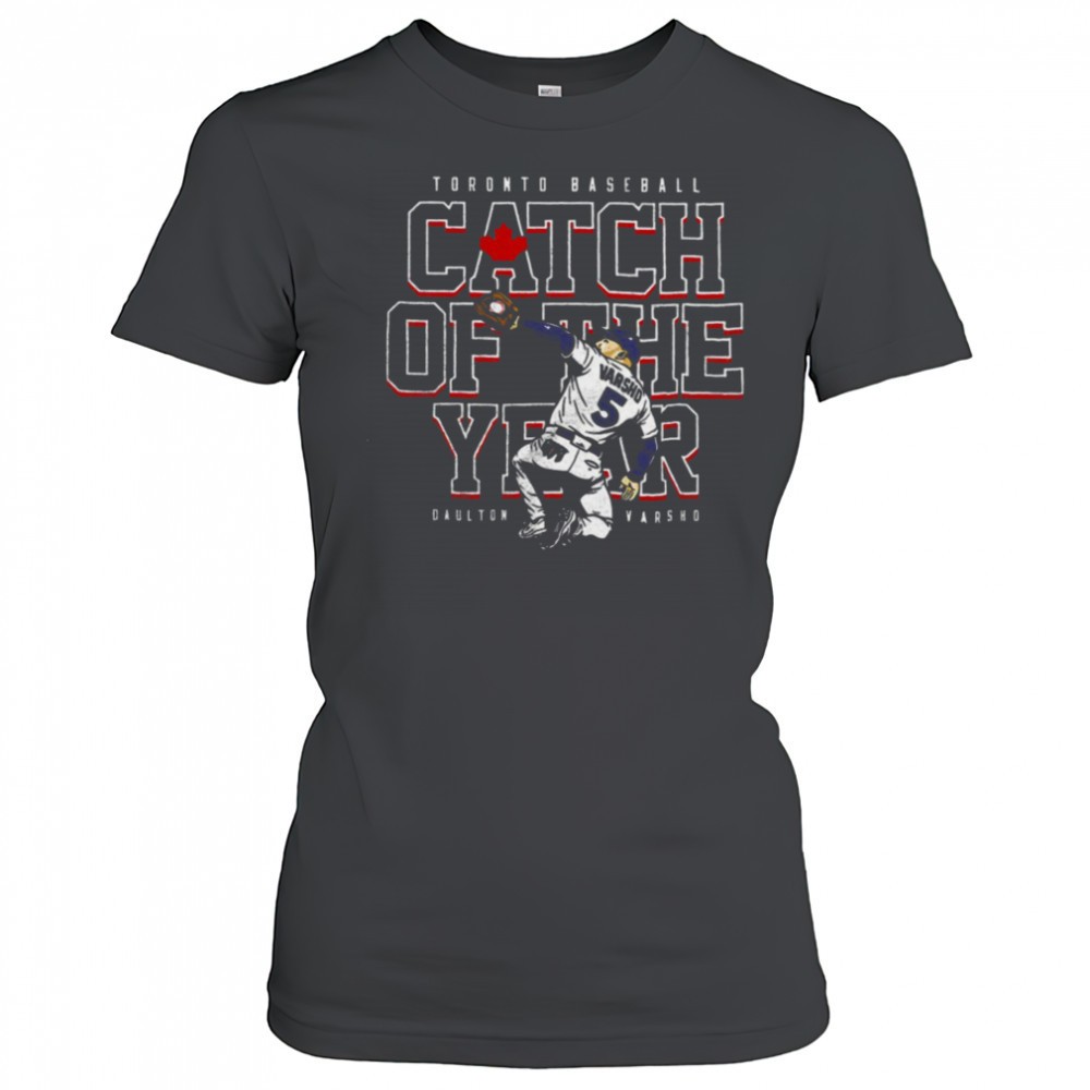 daulton-varsho-toronto-blue-jays-baseball-player-catch-of-the-year-shirt-arrf8u4z Daulton Varsho Toronto Blue Jays baseball player catch of the year shirt