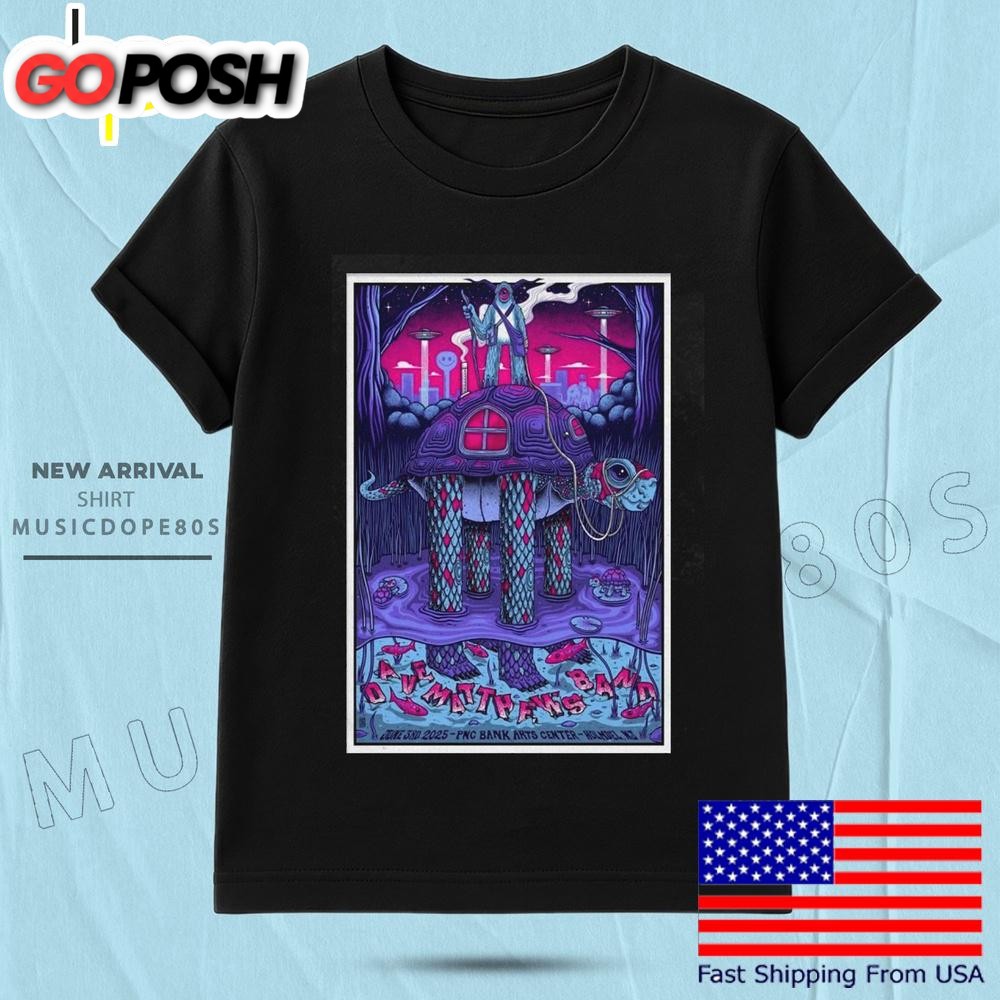 Dave Matthews Band PNC Bank Arts Center In Holmdel NJ T Shirt