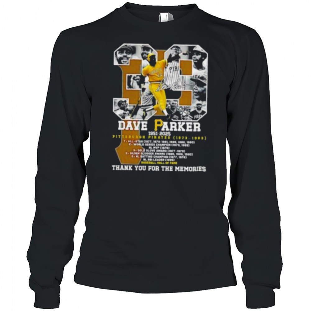 dave-parker-39-pittsburgh-pirates-1951-2025-thank-you-for-the-memories-signatur-gmm0ew8g Dave Parker #39 Pittsburgh Pirates 1951 2025 thank you for the memories signature shirt